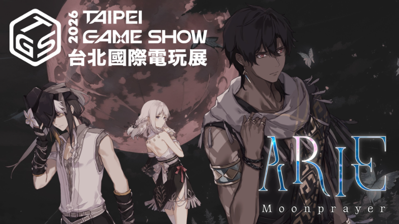 ARIE: Moonprayer will be participating in Taipei Game Show 2026!